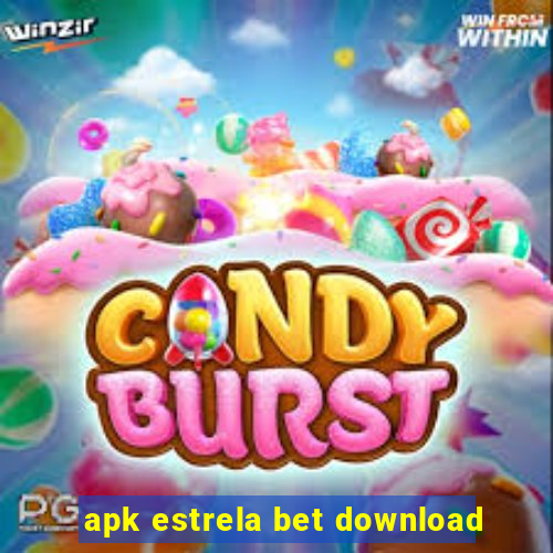 apk estrela bet download